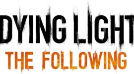 Dying Light The Following