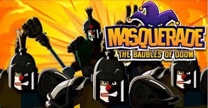 masquerade the baubles of doom