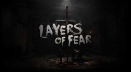 Layers-of-Fear-640×360