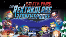 South Park: Die rektakuläre Zerreißprobe