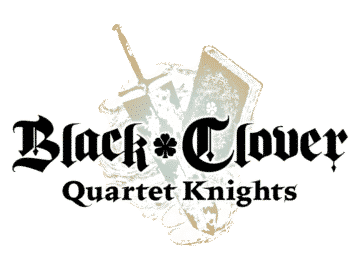 BLACK CLOVER: QUARTET KNIGHTS