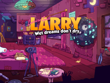 Leisure Suit Larry - Wet dreams don’t dry