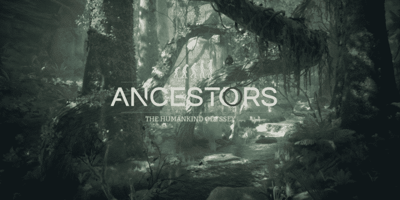 Ancestors Humankind Odyssey