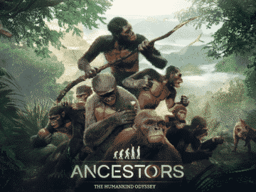 Ancestors Humankind Odyssey