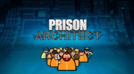 Prison Architect