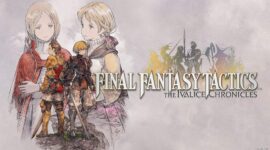 Final Fantasy Tactics: The Ivalice Chronicles