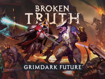 Grimdark Future: Broken Truth