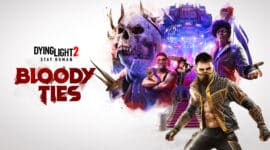 Dying Light 2 Stay Human: Bloody Ties