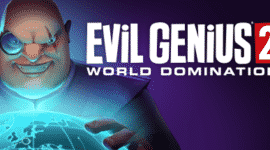 Evil Genius 2: World Domination