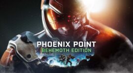 Phoenix Point Behemoth Edition