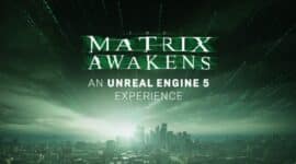 he Matrix Awakens: An Unreal Engine 5 Experience