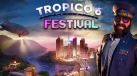 Tropico 6 Festival
