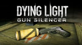 Dying Light Schalldämpfer