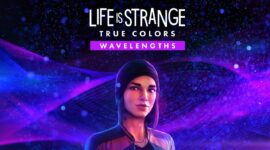 Life is Strange: True Colors - Wavelengths